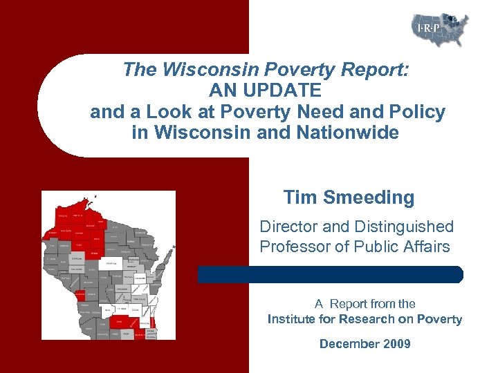 The Wisconsin Poverty Report: AN UPDATE and a Look at Poverty Need and Policy