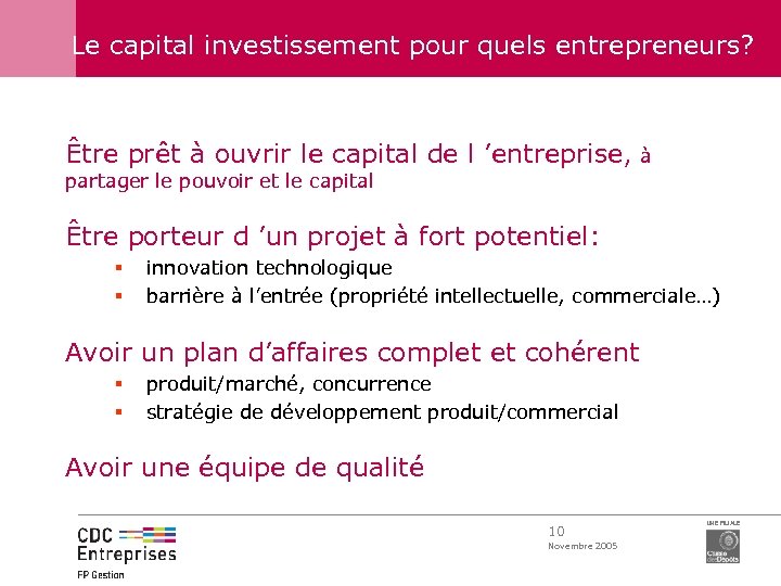 Le capital investissement pour quels entrepreneurs? Être prêt à ouvrir le capital de l