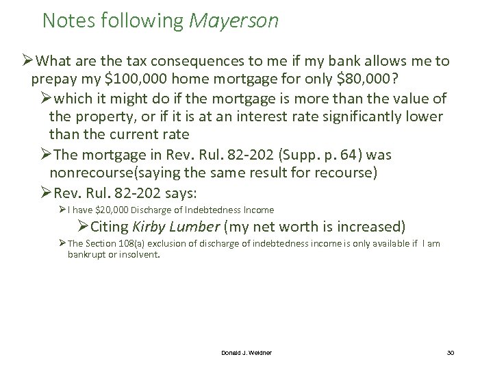 Notes following Mayerson ØWhat are the tax consequences to me if my bank allows