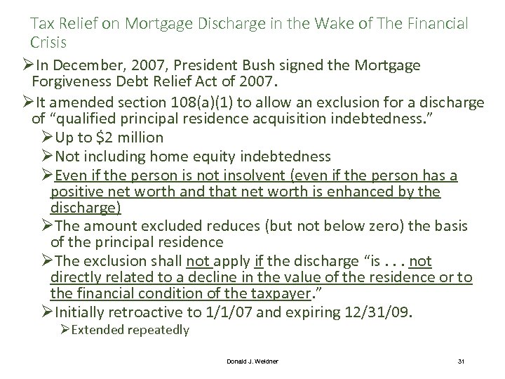 Tax Relief on Mortgage Discharge in the Wake of The Financial Crisis ØIn December,