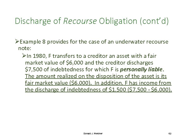 Discharge of Recourse Obligation (cont’d) ØExample 8 provides for the case of an underwater