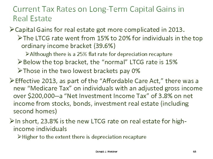 Current Tax Rates on Long-Term Capital Gains in Real Estate ØCapital Gains for real