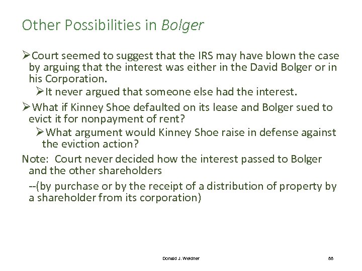 Other Possibilities in Bolger ØCourt seemed to suggest that the IRS may have blown