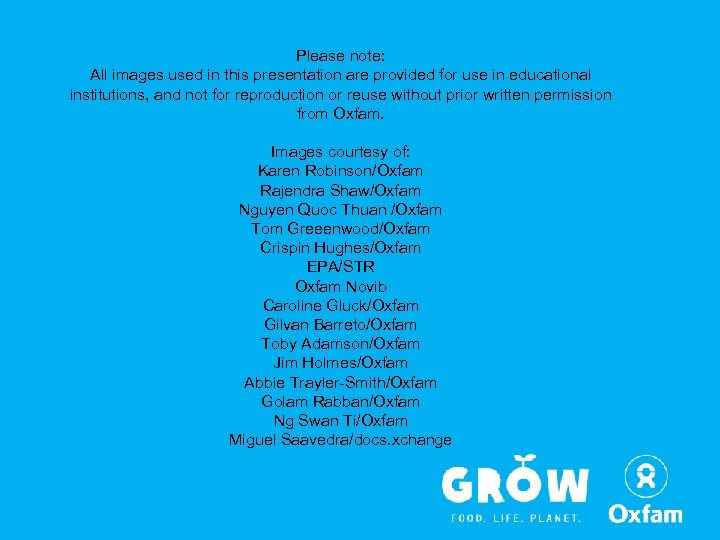 Please note: All images used in this presentation are provided for use in educational