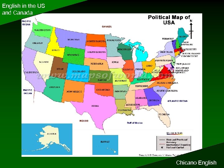 English in the US and Canada Chicano English 