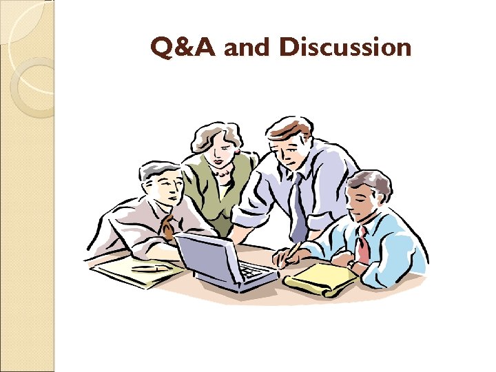 Q&A and Discussion 