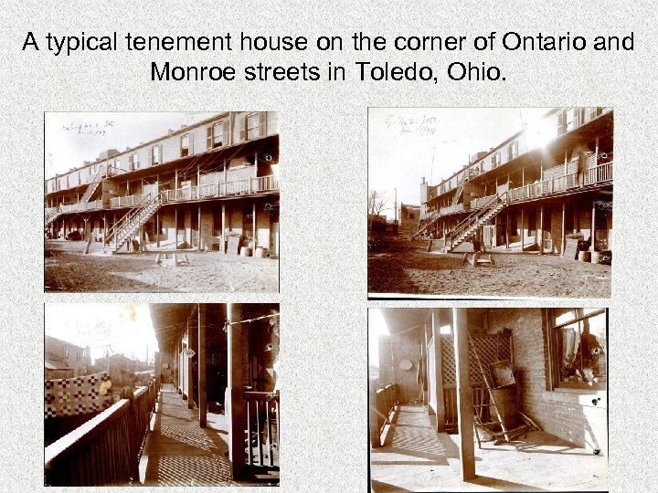 A typical tenement house on the corner of Ontario and Monroe streets in Toledo,