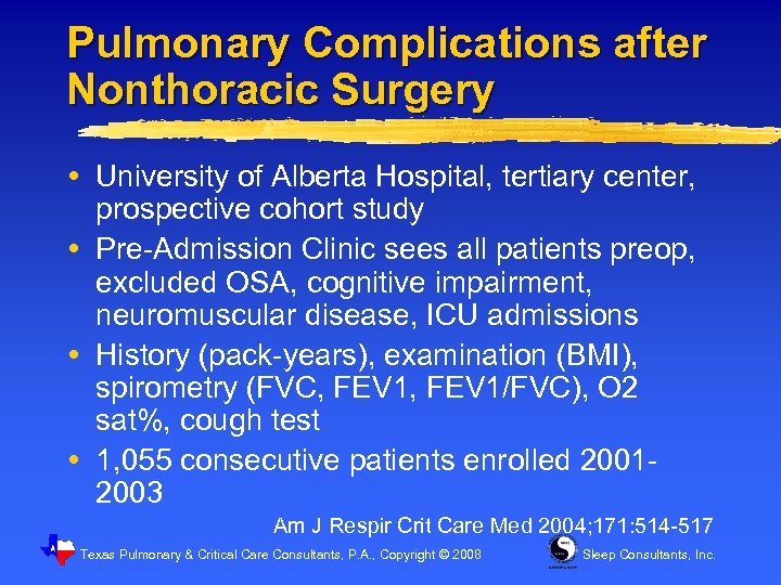 Pulmonary Complications after Nonthoracic Surgery University of Alberta Hospital, tertiary center, prospective cohort study