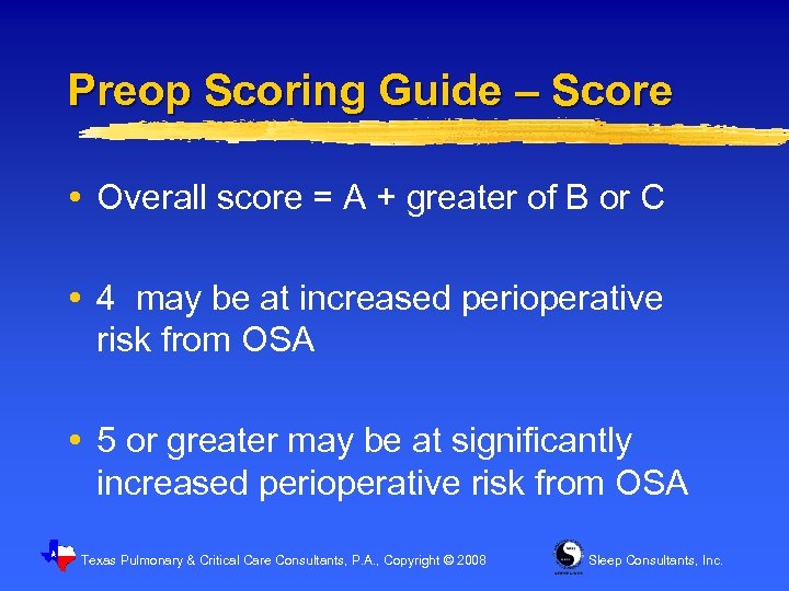 Preop Scoring Guide – Score Overall score = A + greater of B or