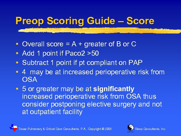 Preop Scoring Guide – Score Overall score = A + greater of B or