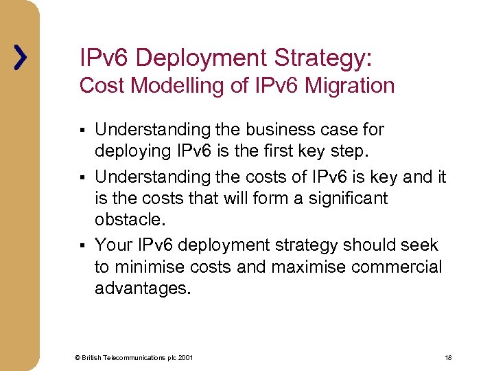 IPv 6 Deployment Strategy: Cost Modelling of IPv 6 Migration Understanding the business case