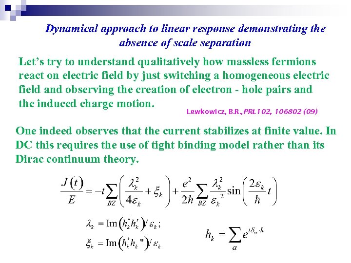 Dynamical approach to linear response demonstrating the absence of scale separation Let’s try to