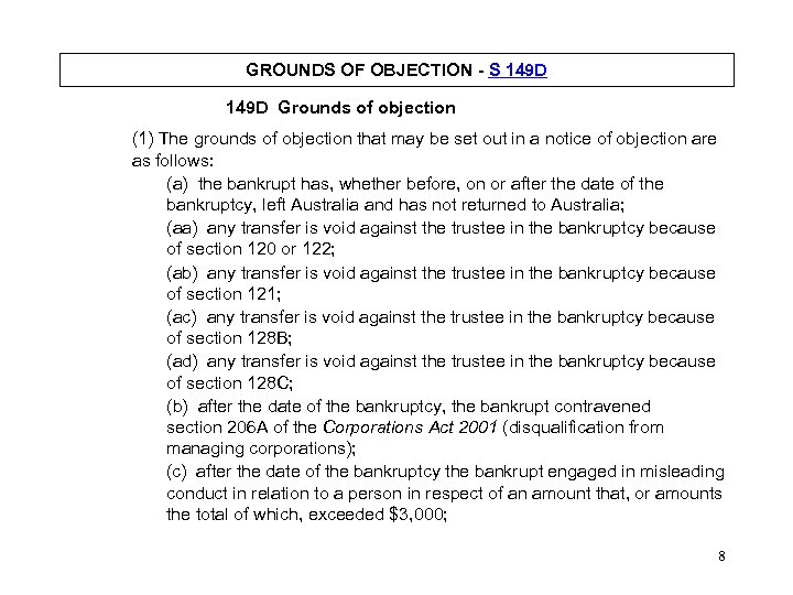 GROUNDS OF OBJECTION - S 149 D Grounds of objection (1) The grounds of