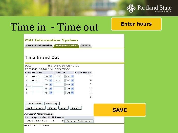 Time in - Time out Enter hours SAVE 