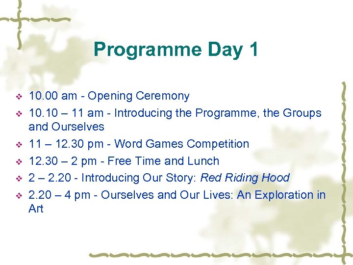 Programme Day 1 v v v 10. 00 am - Opening Ceremony 10. 10