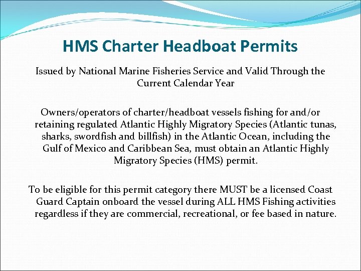 HMS Charter Headboat Permits Issued by National Marine Fisheries Service and Valid Through the