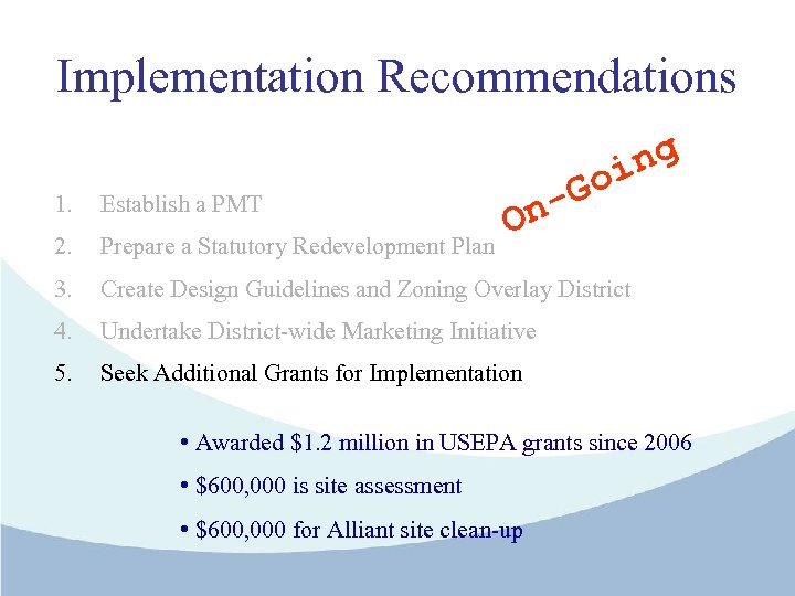 Implementation Recommendations Go - ng i 1. Establish a PMT 2. Prepare a Statutory