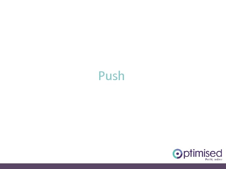 Push 