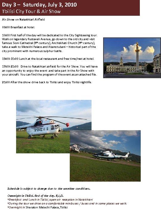 Day 3 – Saturday, July 3, 2010 Tbilisi City Tour & Air Show on