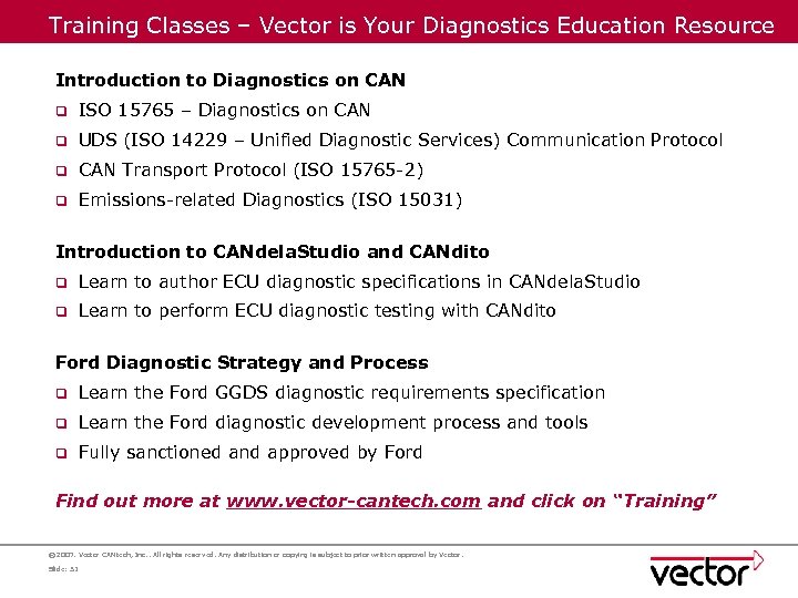 Training Classes – Vector is Your Diagnostics Education Resource Introduction to Diagnostics on CAN