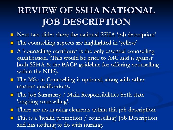 REVIEW OF SSHA NATIONAL JOB DESCRIPTION n n n n Next two slides show