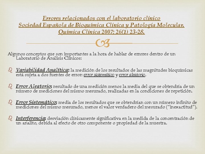 Errores relacionados con el laboratorio clínico Sociedad Española de Bioquímica Clínica y Patología Molecular.