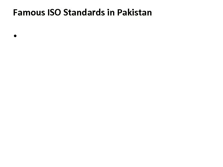 Famous ISO Standards in Pakistan • 