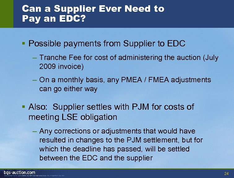 Can a Supplier Ever Need to Pay an EDC? § Possible payments from Supplier