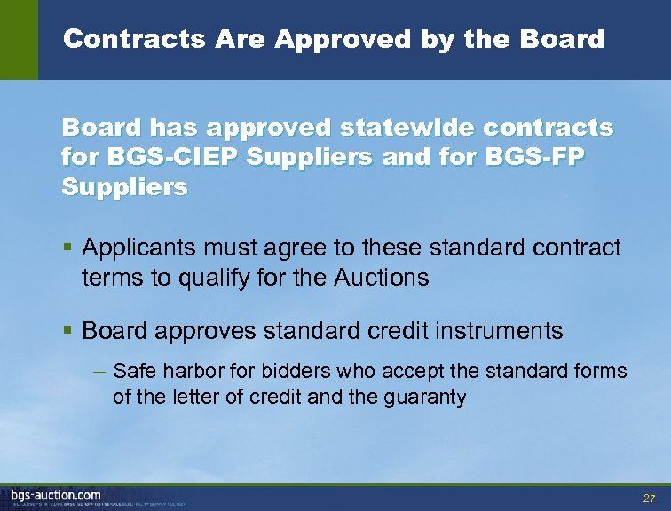 Contracts Are Approved by the Board has approved statewide contracts for BGS-CIEP Suppliers and