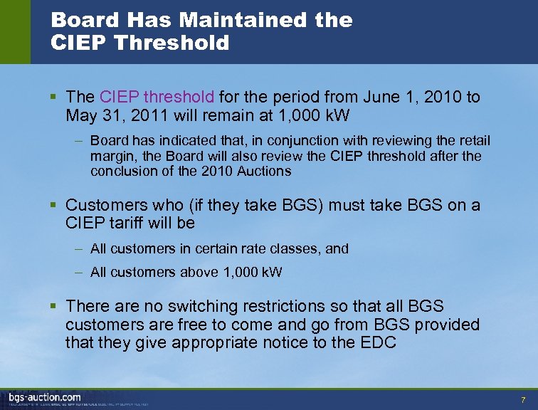 Board Has Maintained the CIEP Threshold § The CIEP threshold for the period from