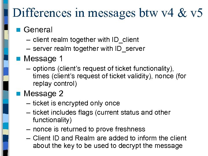 Differences in messages btw v 4 & v 5 n General – client realm