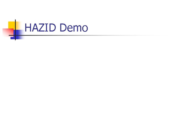 HAZID Demo 