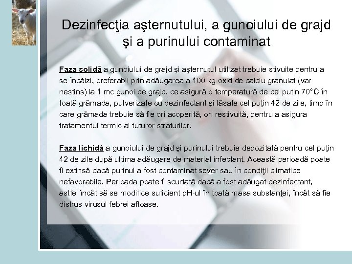 Dezinfecţia aşternutului, a gunoiului de grajd şi a purinului contaminat Faza solidă a gunoiului