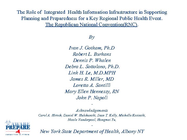 The Role of Integrated Health Information Infrastructure in Supporting Planning and Preparedness for a