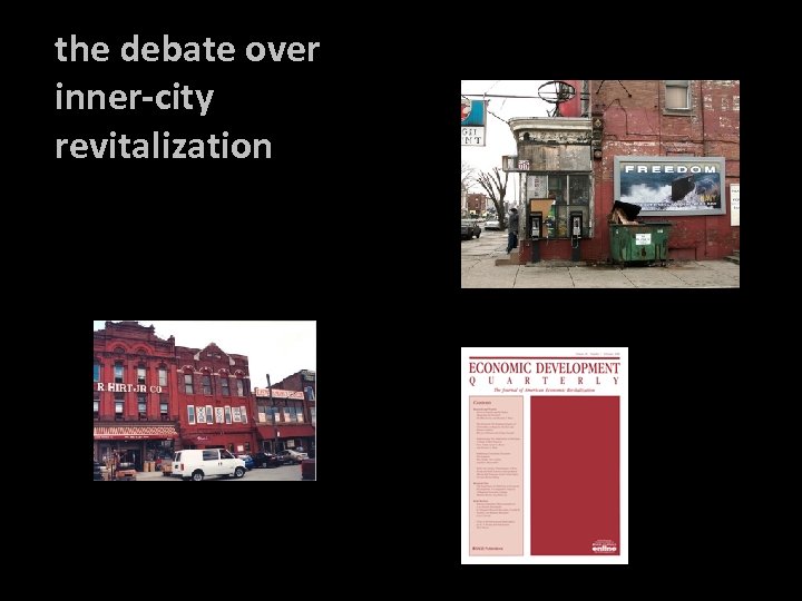 the debate over inner-city revitalization 
