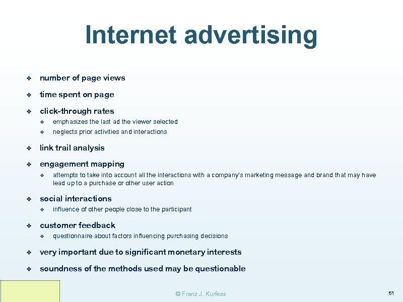 Internet advertising ❖ number of page views ❖ time spent on page ❖ click-through