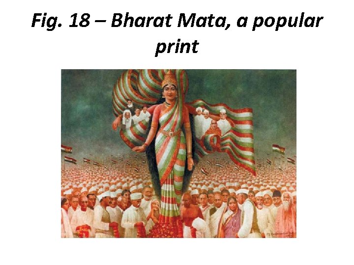 Fig. 18 – Bharat Mata, a popular print 