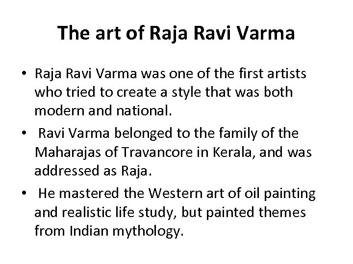 The art of Raja Ravi Varma • Raja Ravi Varma was one of the