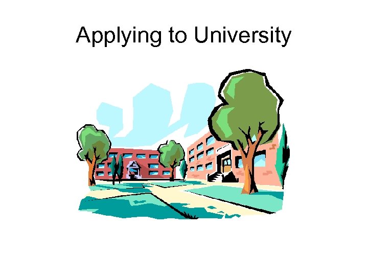 Applying to University 