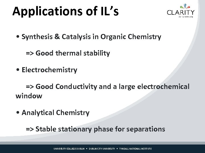Applications of IL’s • Synthesis & Catalysis in Organic Chemistry => Good thermal stability