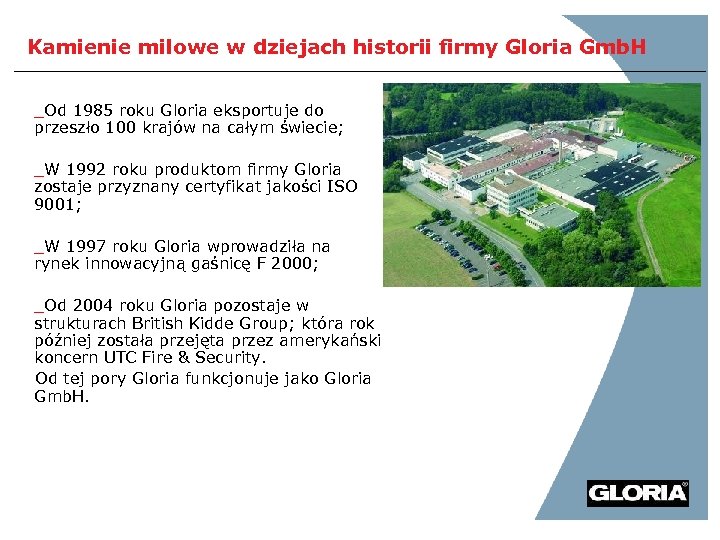 Kamienie milowe w dziejach historii firmy Gloria Gmb. H _Od 1985 roku Gloria eksportuje