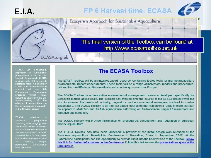 E. I. A. FP 6 Harvest time: ECASA The final version of the Toolbox