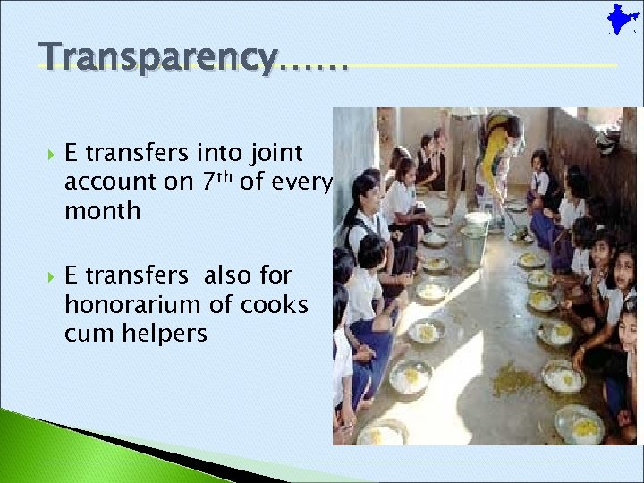 Transparency…… E transfers into joint account on 7 th of every month E transfers