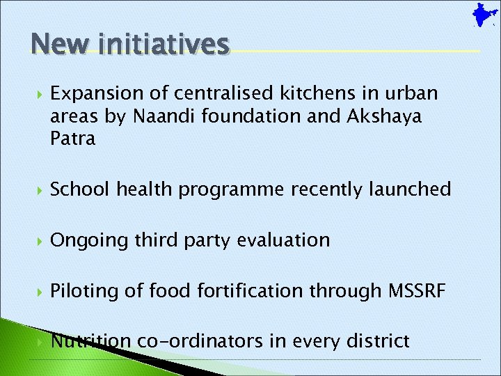 New initiatives Expansion of centralised kitchens in urban areas by Naandi foundation and Akshaya