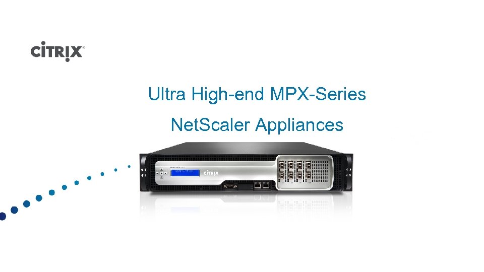Ultra High-end MPX-Series Net. Scaler Appliances 