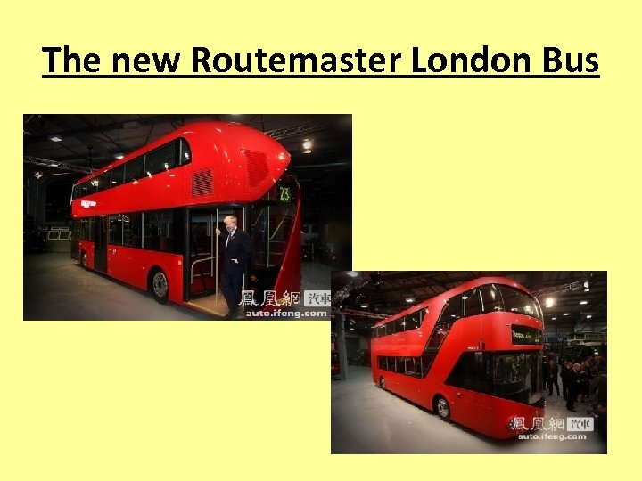 The new Routemaster London Bus 