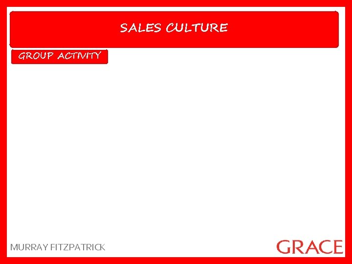 SALES CULTURE GROUP ACTIVITY MURRAY FITZPATRICK 