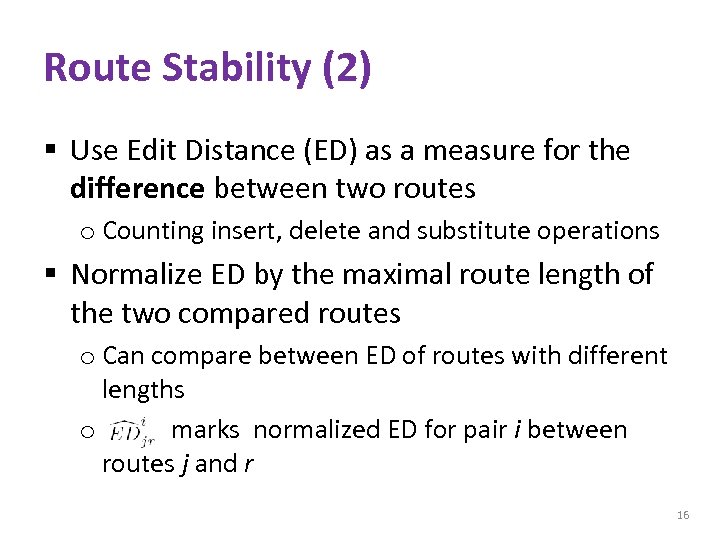 Route Stability (2) § Use Edit Distance (ED) as a measure for the difference