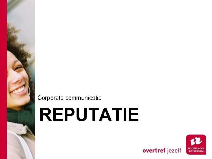 Corporate communicatie REPUTATIE 