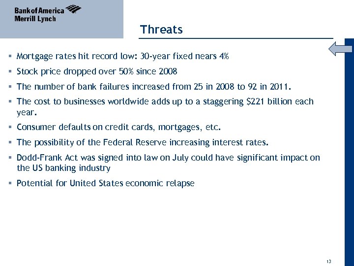 04 April 2011 Threats § Mortgage rates hit record low: 30 -year fixed nears